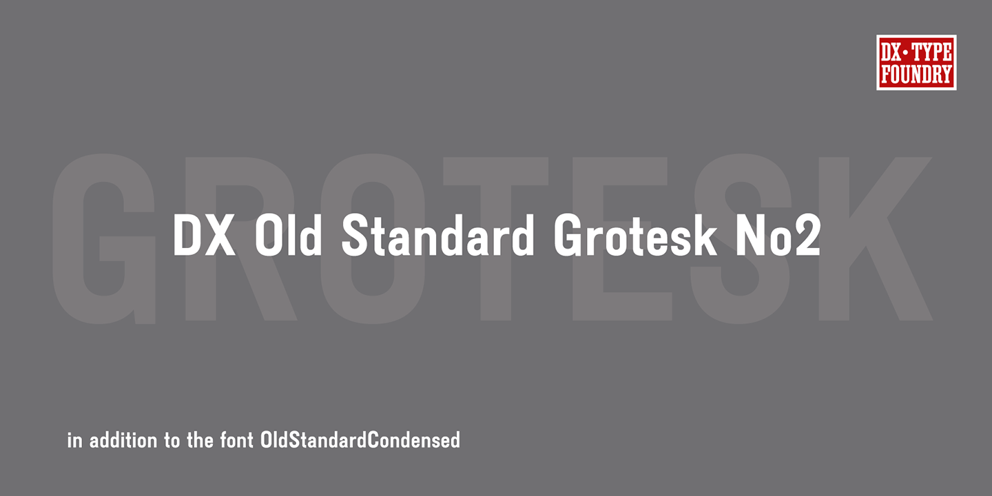 Ejemplo de fuente DXOldStandard Grotesk No2 #5